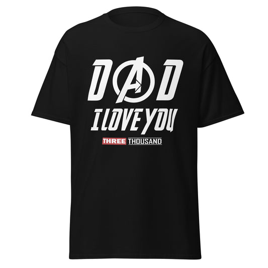 Dad I love You Black T-Shirt